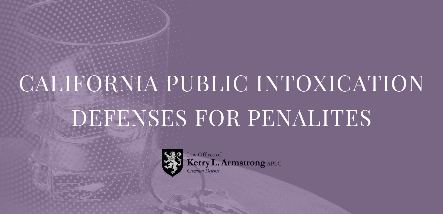 california public intoxication defense-min