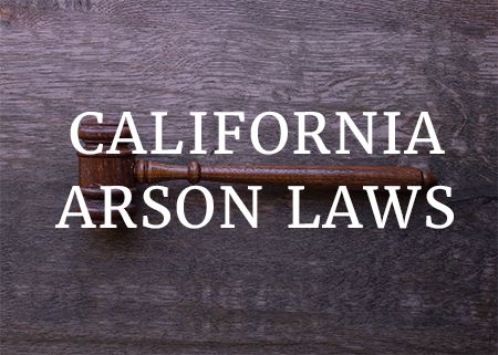 california-arson-laws